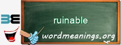 WordMeaning blackboard for ruinable